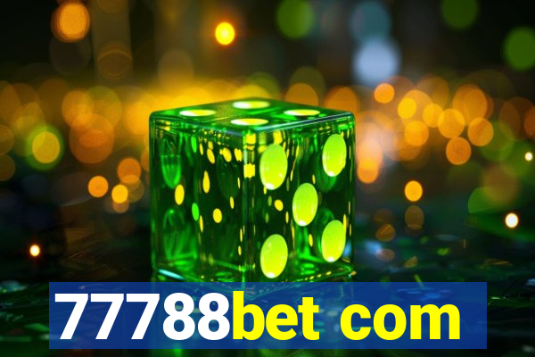 77788bet com